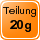 Teilung 20 g