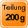 Teilung 200 g ab 150 kg
